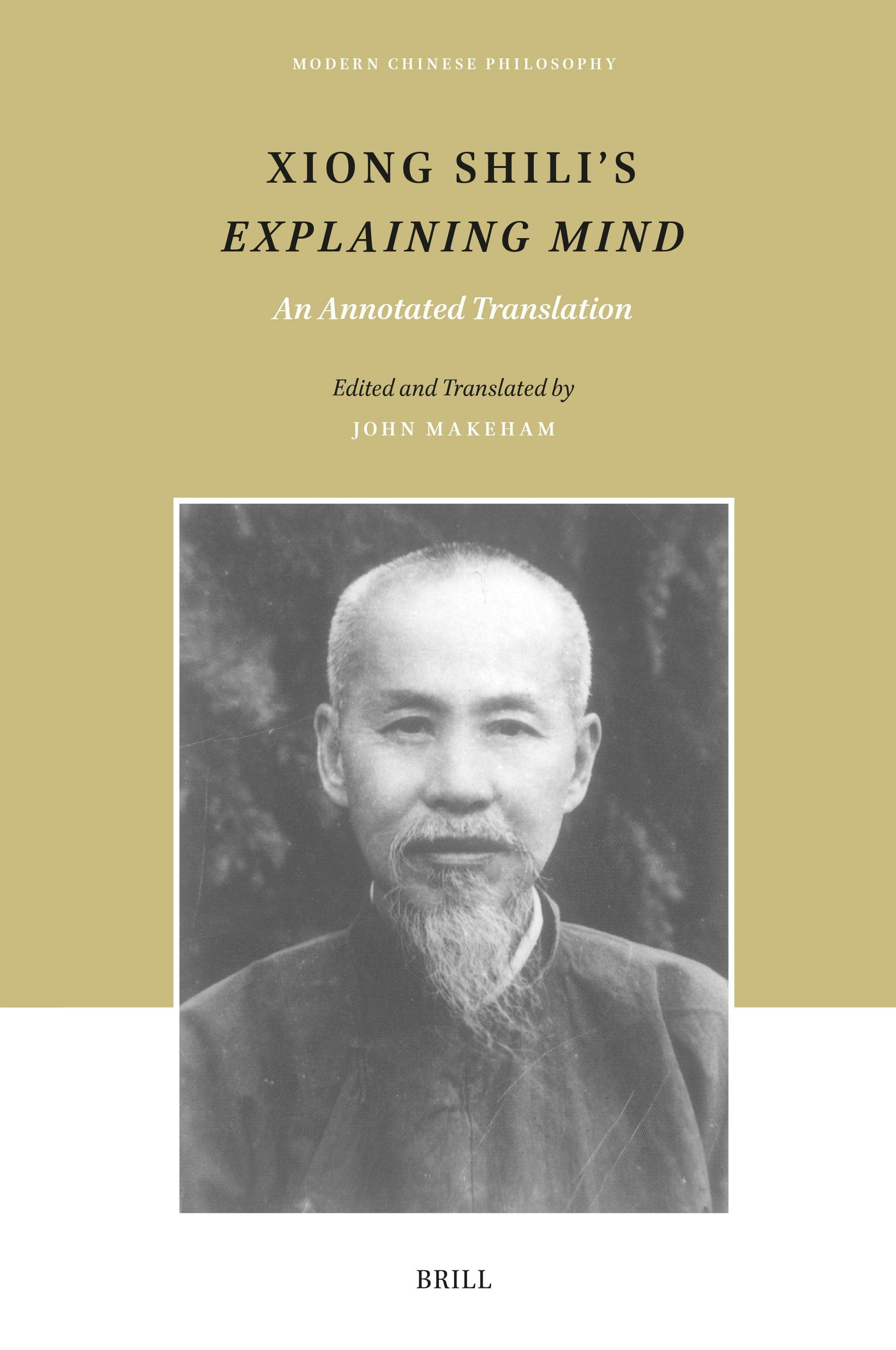 Book cover image for Xiong Shili’s Explaining Mind ISBN: 9789004747531